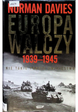 Europa walczy 1939 - 1945