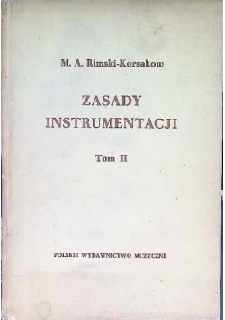 Zasady instrumentacji Tom II