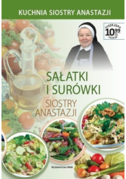 Sałatki i surówki siostry Anastazji