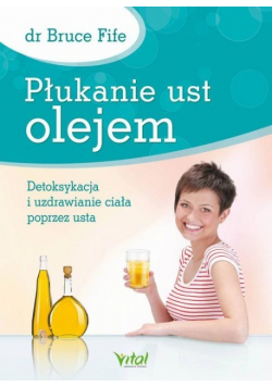 Płukanie ust olejem