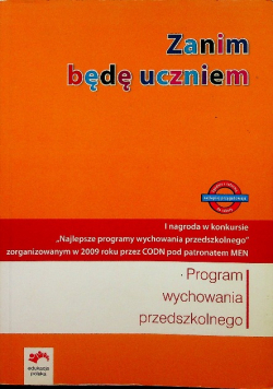 Zanim będę uczniem Program wychowania przedszkolnego