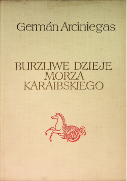 Burzliwe dzieje Morza Karaibskiego