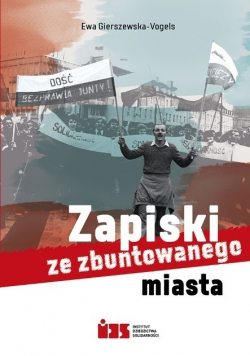 Zapiski ze zbuntowanego miasta