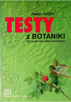 Testy z botaniki dla uczniów szkół średnich