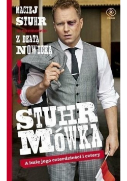 Stuhrmówka A imię jego czterdzieści i cztery