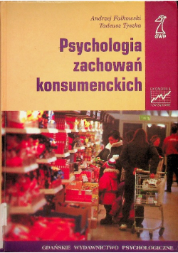 Psychologia zachowań konsumenckich