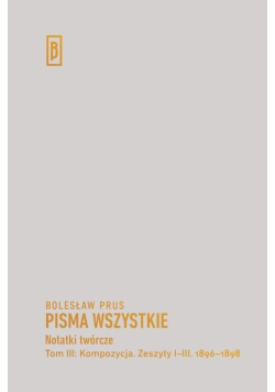 Notatki twórcze Tom 3 Kompozycja