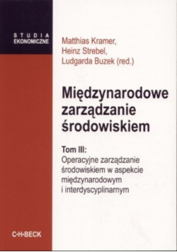 Międzynarodowe zarządzanie środowiskiem Tom 3