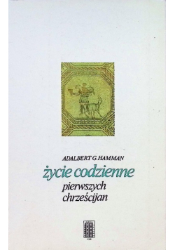 Życie codzienne pierwszych chrześcijan