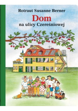 Dom na ulicy Czereśniowej