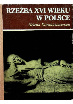 Rzeźba XVI wieku w Polsce
