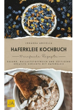 Haferkleie Kochbuch