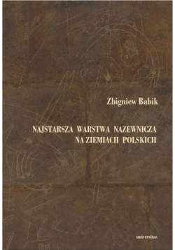 Najstarsza Warstwa Nazewnicza na ziemiach polskich