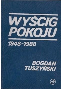 Wyścig pokoju 1948 - 1988