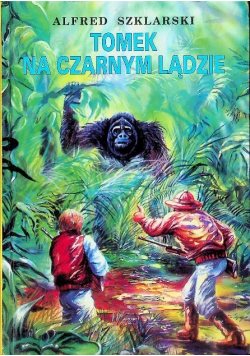 Tomek Na Czarnym Lądzie