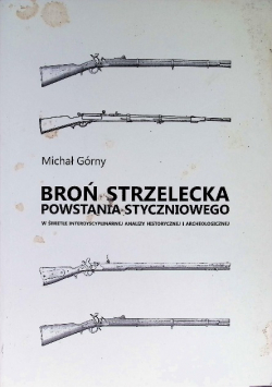 Broń strzelecka powstania styczniowego