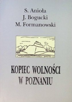 Kopiec Wolności w Poznaniu