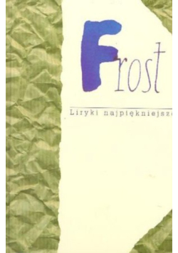 Frost Liryki najpiękniejsze
