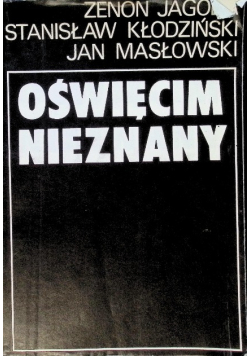 Oświęcim Nieznany