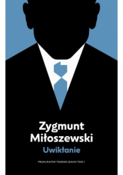 Uwikłanie Tom 1