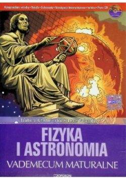 Fizyka i astronomia Vademecum Maturalne