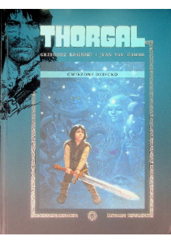Thorgal 7 Gwiezdne Dziecko