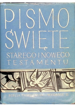 Pismo Święte starego i nowego testamentu