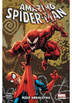 Amazing Spider-Man. Tom 6 Rzeź absolutna