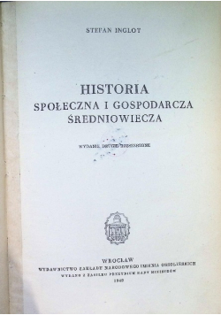 Historia społeczna i gospodarcza średniowiecza 1949 r.