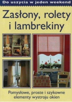 Zasłony rolety i lambrekiny