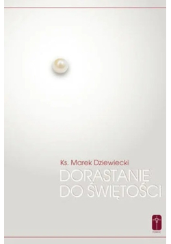 Dorastanie do świętości