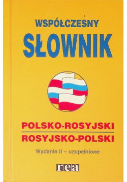Współczesny słownik polsko - rosyjski rosyjsko - polski