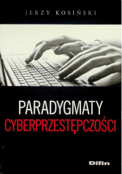 Paradygmaty cyberprzestępczości