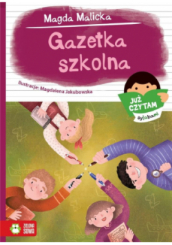 Już czytam sylabami. Gazetka szkolna