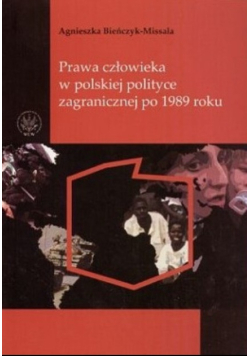 Prawa człowieka w polskiej polityce zagranicznej po 1989 roku