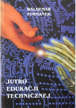 Jutro edukacji technicznej