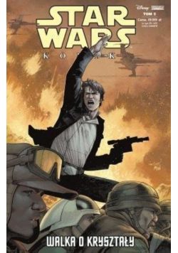 Star Wars Tom 3 Walka o kryształy