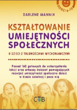 Kształtowanie umiejętności społecznych u dzieci z trudnościami wychowawczymi