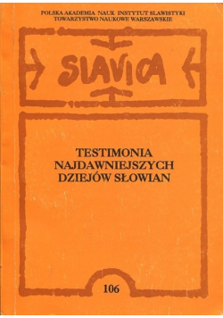 Testimonia najdawniejszych dziejów słowian