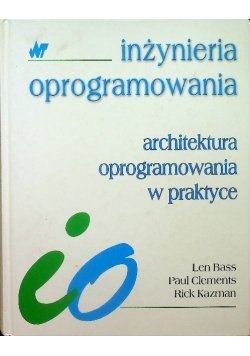 Inżynieria oprogramowania architektura oprogramowania w praktyce