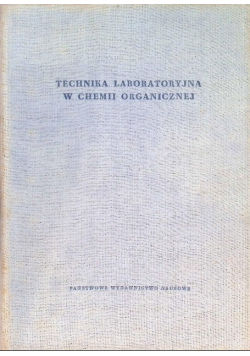 Technika laboratoryjna w chemii organicznej