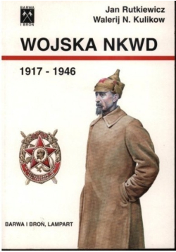 Wojska NKWD 1917 - 1946