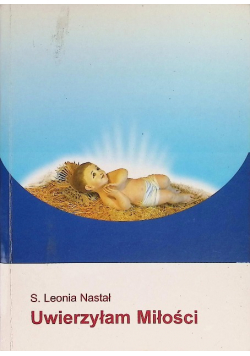 Uwierzyłam Miłości