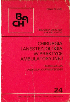 Chirurgia i anestezjologia w praktyce ambulatoryjnej