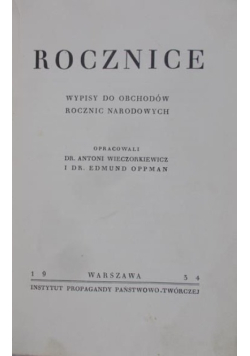 Rocznice. Wypisy do obchodów rocznic narodowych, 1934 r.
