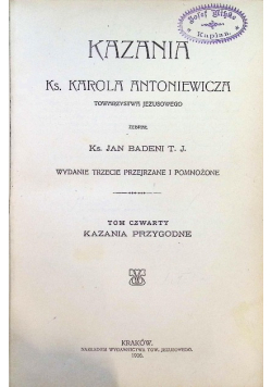 Kazania ks Karola Antoniewicza 1906 r