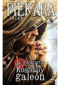 Ja Inkwizytor Kościany galeon