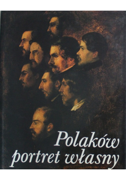 Polaków portret własny Część 1
