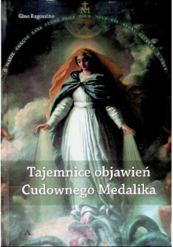 Tajemnice objawień Cudownego Medalika