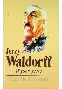Wybór pism Tom 2 Ciernie i korona